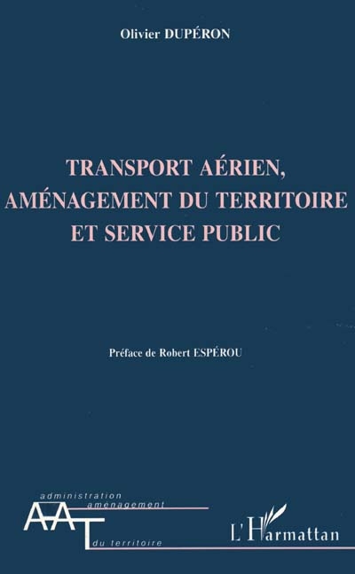 Transport aérien, aménagement du territoire et service public