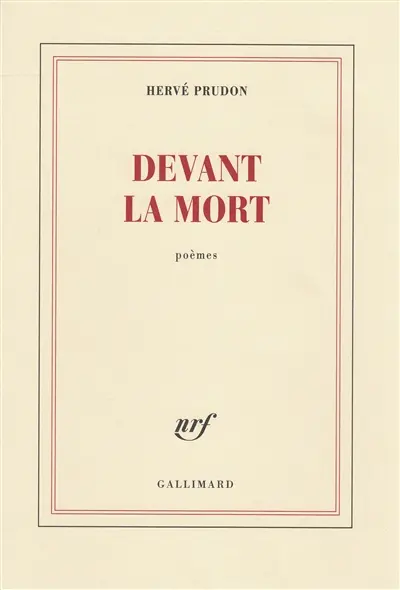 Devant la mort : poèmes