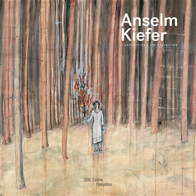 Anselm Kiefer : l'album de l'exposition. Anselm Kiefer : the album of the exhibition