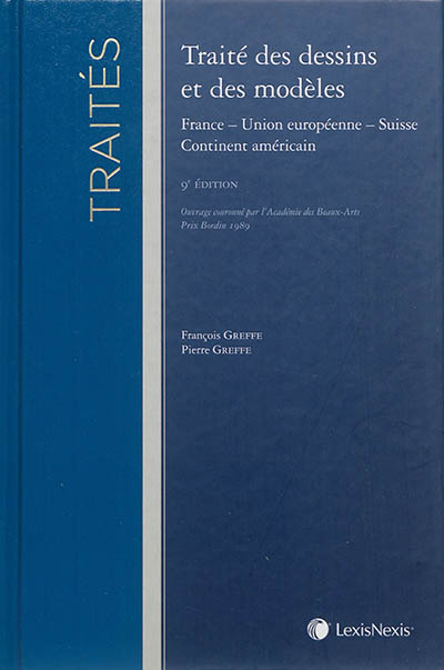 Traité des dessins et des modèles : France, Union européenne, Suisse, continent américain