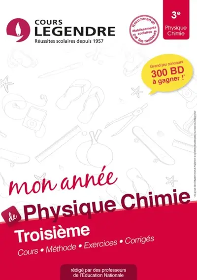 Mon année de physique chimie 3e : cours, méthode, exercices, corrigés