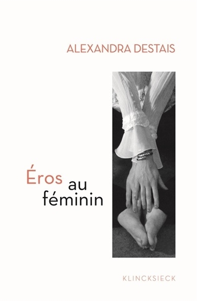 Eros au féminin : d'Histoire d'O à Cinquante nuances de Grey