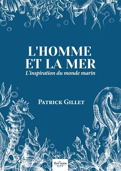L'homme et la mer : L'inspiration du monde marin
