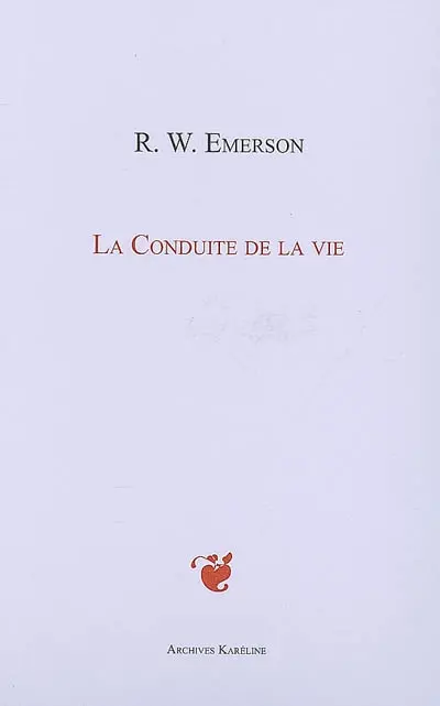 La conduite de la vie