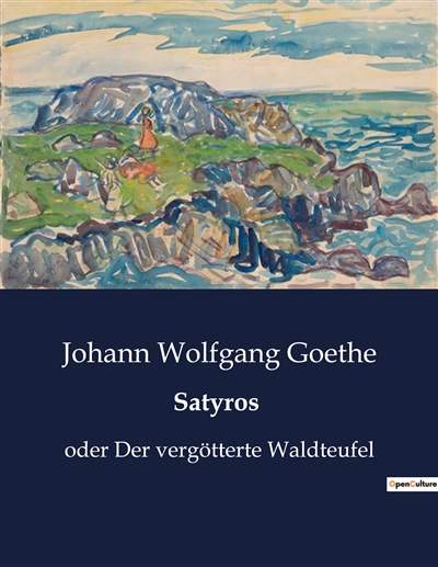 Satyros : oder Der...