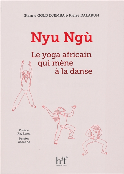 Nyu Ngù : le yoga africain qui mène à la danse