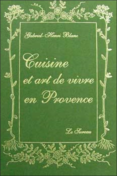 Cuisine et art de vivre en Provence