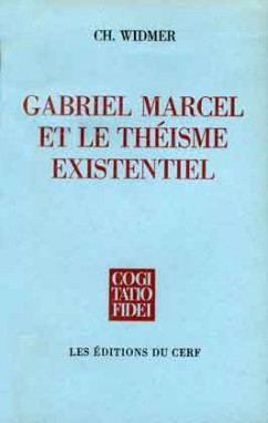Gabriel Marcel et le théisme existentiel