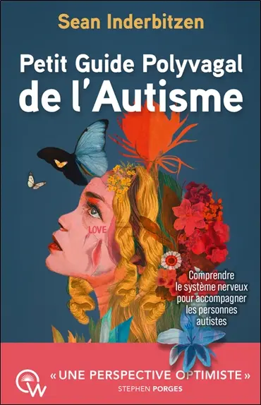 Petit guide polyvagal de l'autisme : comprendre le système nerveux pour accompagner les personnes autistes
