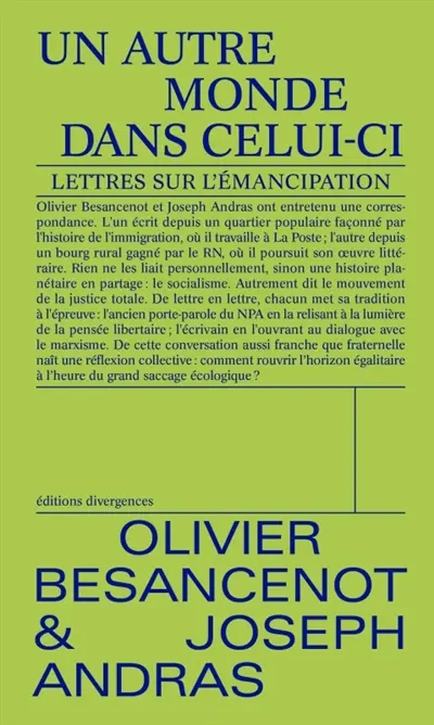 Un autre monde dans celui-ci : lettres sur l'émancipation