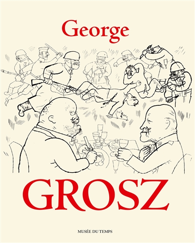 Impressions du front. Vol. 2. George Grosz, Otto Dix