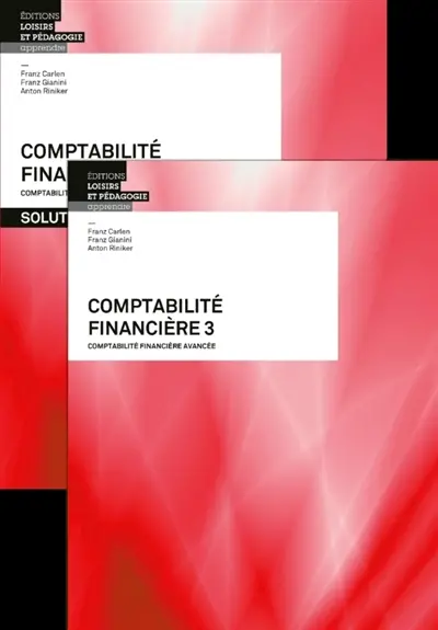 Comptabilité financière 3 : livre et solutions