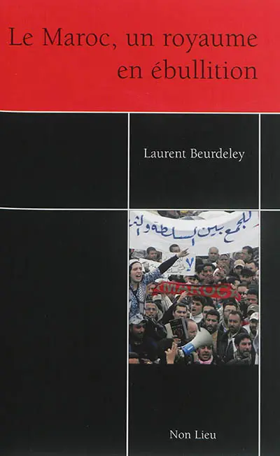 Le Maroc : un royaume en ébullition : entre audaces, conservatisme et zones d'ombre