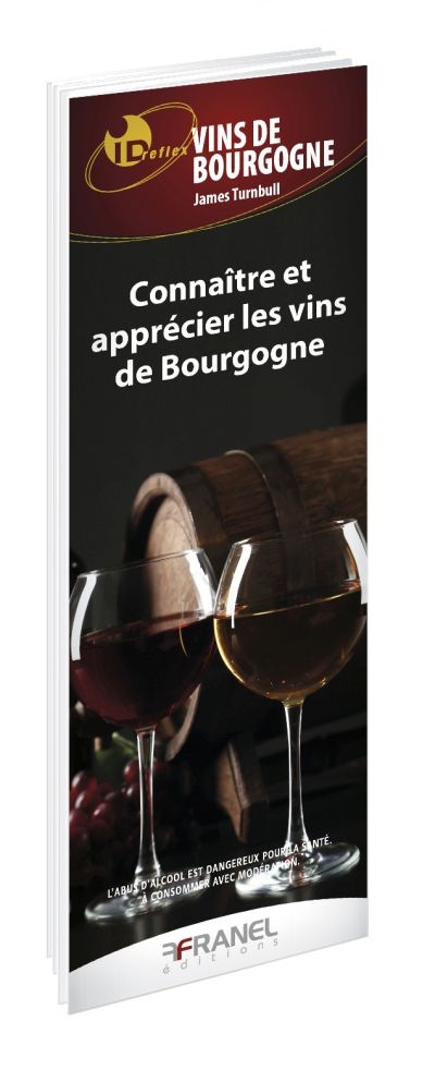 Connaître et apprécier les vins de Bourgogne