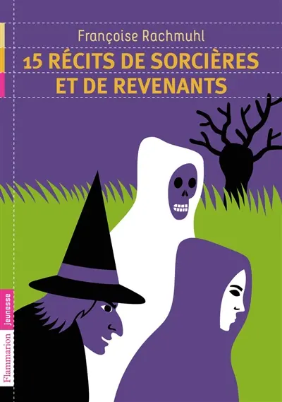 15 histoires de sorcières et de revenants