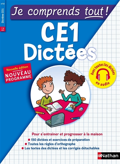 Je comprends tout ! Dictées CE1 : nouveau programme