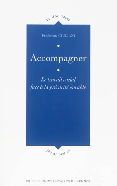 Accompagner : le travail social face à la précarité durable