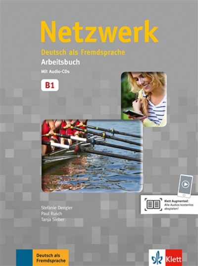 Netzwerk, B1 : Deutsch als Fremdsprache : Arbeitsbuch mit Audio-CDs