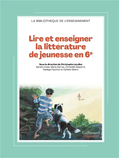 Lire et enseigner la littérature de jeunesse en 6e