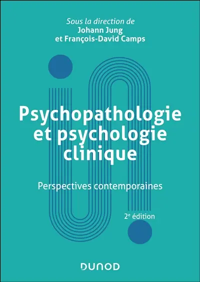 Psychopathologie et psychologie clinique : perspectives contemporaines