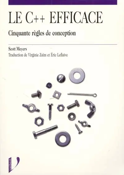 Le C++ efficace : cinquante règles de conception