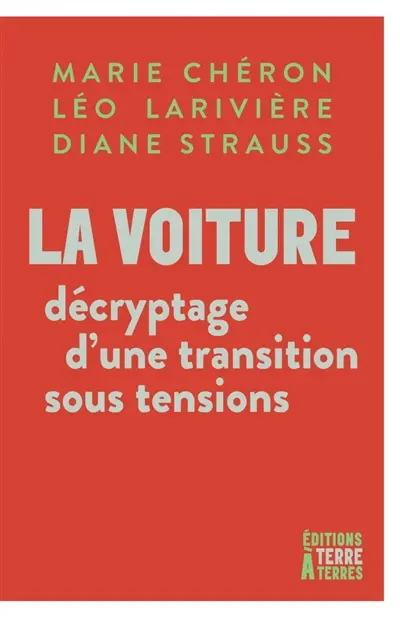 La voiture : décryptage d'une transition sous tensions