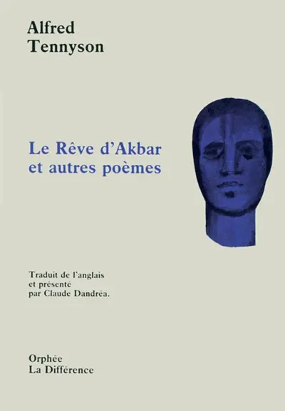 Le rêve d'Akbar : et autres poèmes