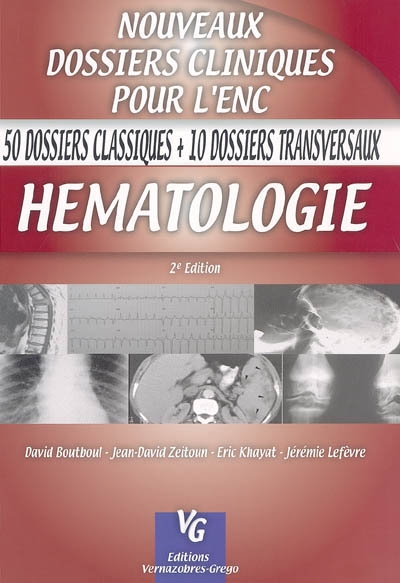 Hématologie : 50 dossiers classiques + 10 dossiers transversaux
