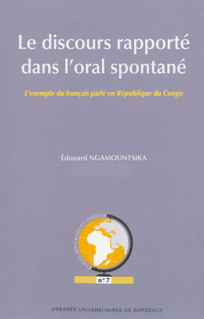 Le discours rapporté dans l'oral spontané : l'exemple du français parlé en République du Congo