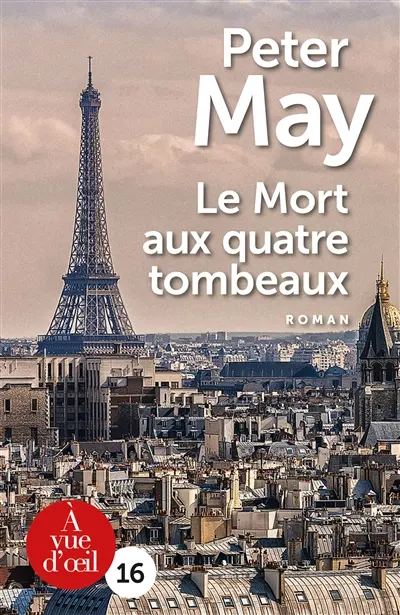 Assassins sans visages. Le mort aux quatre tombeaux : roman policier