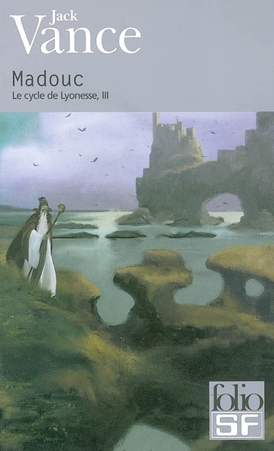 Le cycle de Lyonesse. Vol. 3. Madouc