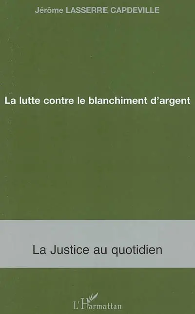 La lutte contre le blanchiment d'argent