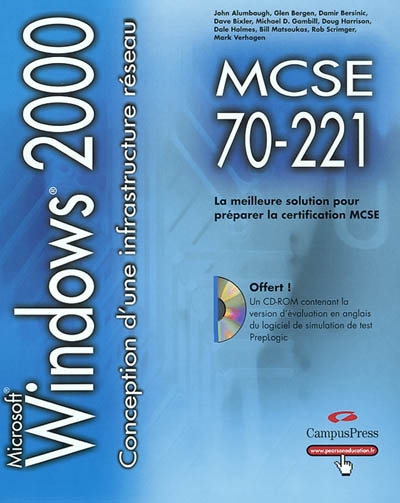 Conception d'une infrastructure réseau Windows 2000 : guide de formation MCSE, examen 70-221