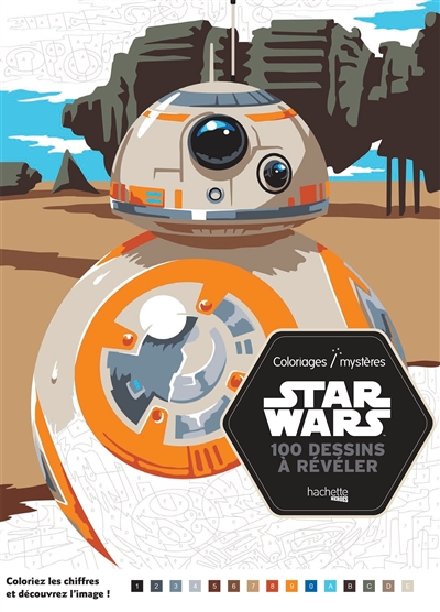 Coloriages-mystères Star Wars : 100 dessins à révéler