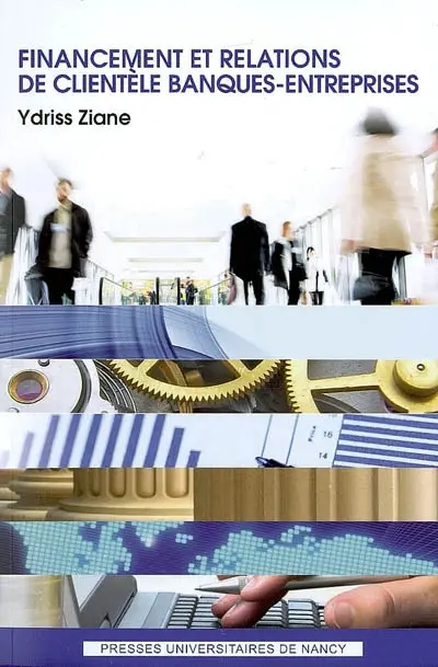 Financement et relations de clientèle banques-entreprises