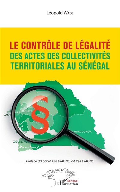 Le contrôle de légalité des actes des collectivités territoriales au Sénégal