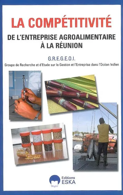 La compétitivité de l'entreprise agroalimentaire à la Réunion