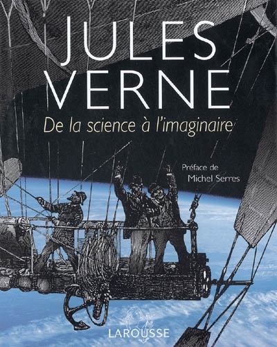 Jules Verne : de la science à l'imaginaire