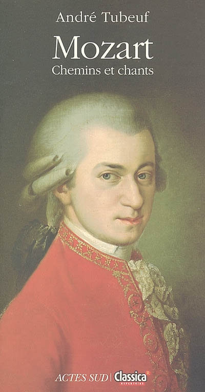 Mozart : chemins et chants