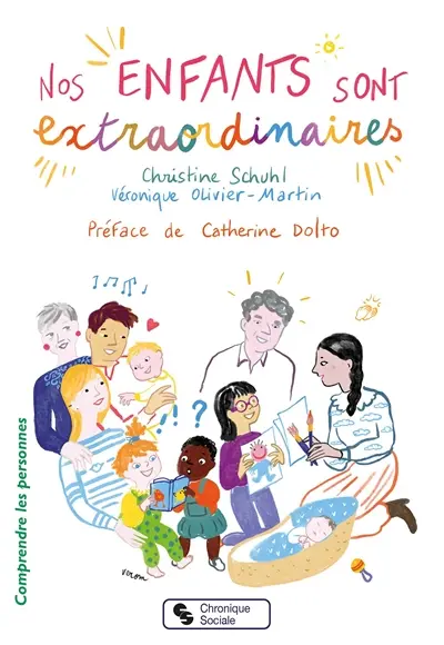 Nos enfants sont extraordinaires : repères pour bien grandir