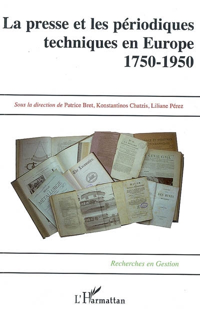 La presse et les périodiques techniques en Europe, 1750-1950