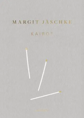 Margit Jäschke : Kairos