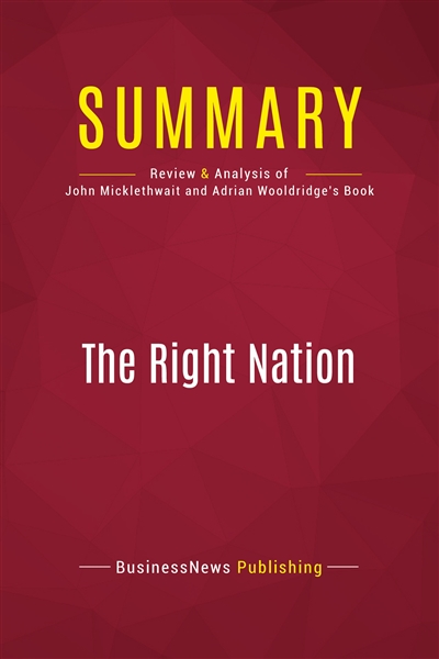 Summary : The Right Nation...