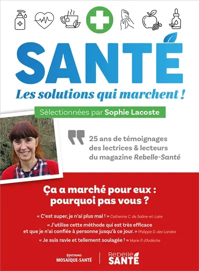 Santé : les solutions qui marchent !