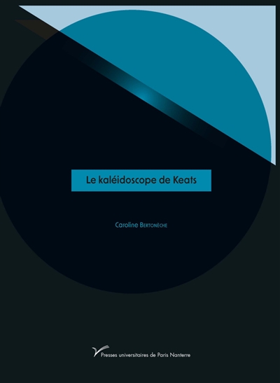 Le kaléidoscope de Keats