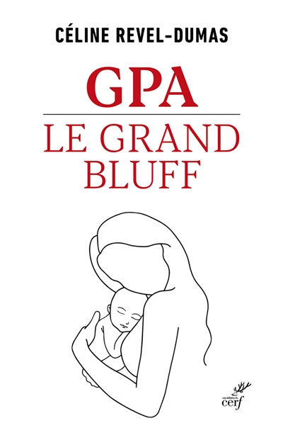 GPA, le grand bluff - Céline Revel-Dumas