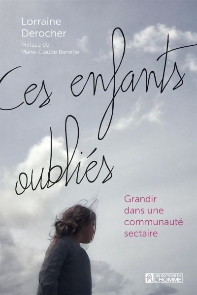 Ces enfants oubliés : Grandir dans une communauté sectaire