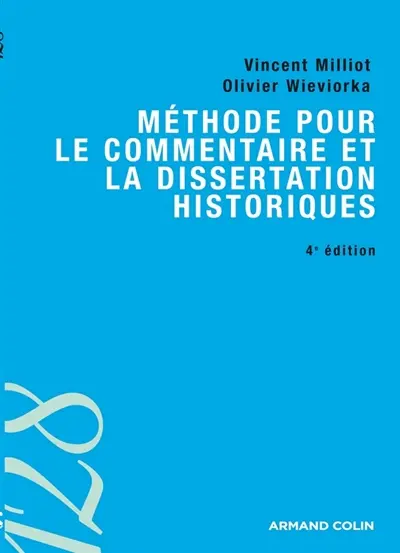 Méthode pour le commentaire et la dissertation historiques
