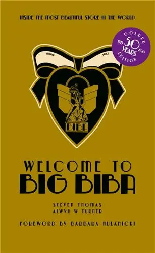 Welcome to Big Biba : Inside the Most Beautiful Store in the World