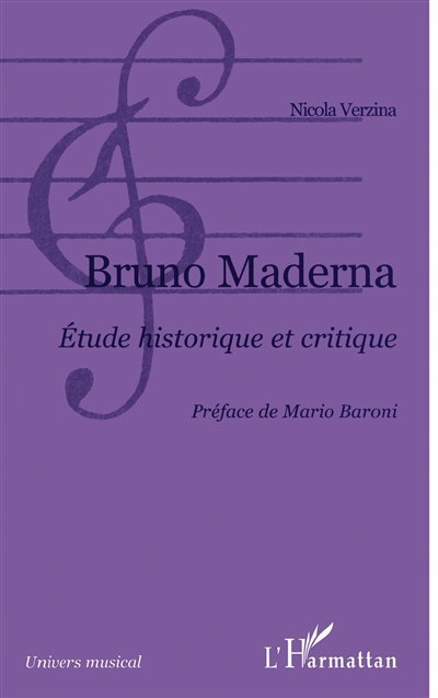 Bruno Maderna : étude historique critique